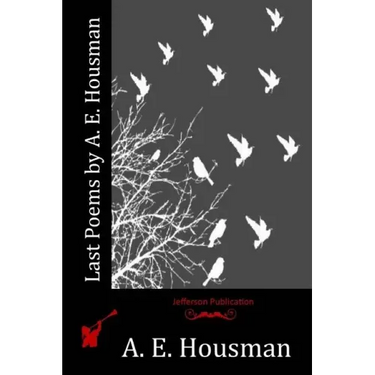 Last Poems by A. E. Housman