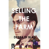 Selling the Farm: Descants from a Recollected Past