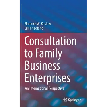 Consultation to Family Business Enterprises: An International Perspective