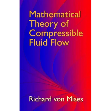Mathematical Theory of Compressible Fluid Flow