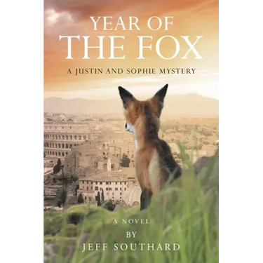 Year of the Fox: A Justin and Sophie Mystery