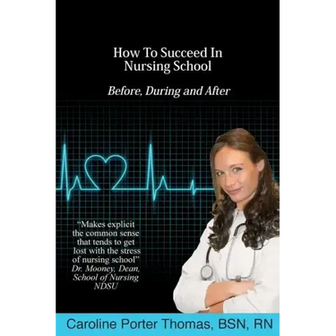 How To Succeed In Nursing School