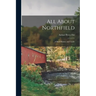 All About Northfield: a Brief History and Guide