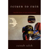 Return to Ruin: Iraqi Narratives of Exile and Nostalgia