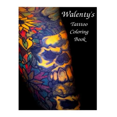 Walenty's Tattoo Coloring Book