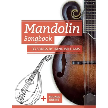 Mandolin Songbook - 33 Songs by Hank Williams: + Sounds online