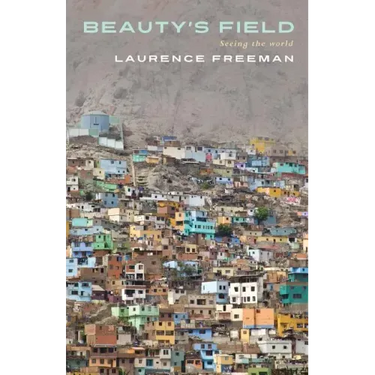 Beauty's Field: Seeing the World