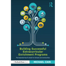 Building Successful Extracurricular Enrichment Programs: The Essential How-To Guide for Schools and Communities