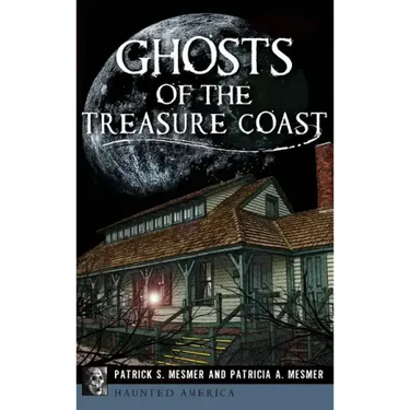 Ghosts of the Treasure Coast