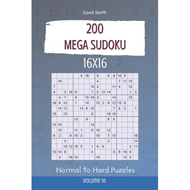 Mega Sudoku - 200 Normal to Hard Puzzles 16x16 vol.10
