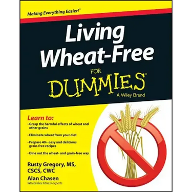 Living Wheat-Free for Dummies