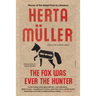 The Fox Was Ever the Hunter