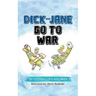 Dick and Jane Go to War