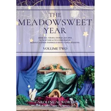 The Meadowsweet Year Volume 2