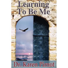 Learning to Be Me