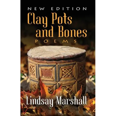 Clay Pots and Bones, Poems