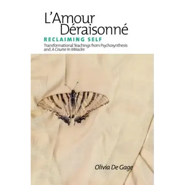 L'Amour Deraisonne: Reclaiming Self