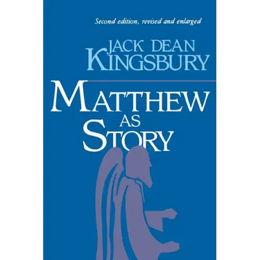 Matthew as Story: Second Edition