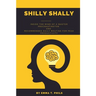 Shilly Shally: Inside the Mind of a Master Procrastinator and Recommended Daily Routine