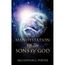 Manifestation Of The Sons Of God