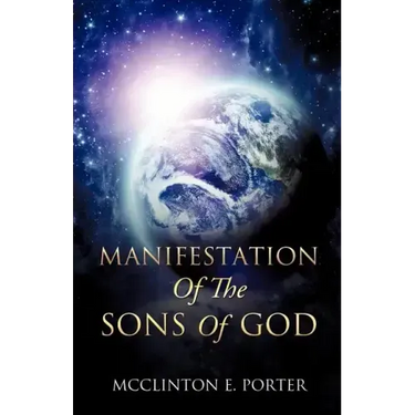 Manifestation Of The Sons Of God
