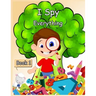 I Spy Everything Book 1: Activity book for kids - book 1- 150 pages