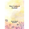 Mary Louise at Dorfield