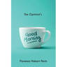 The Optimist's Good Morning
