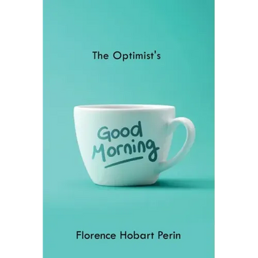 The Optimist's Good Morning