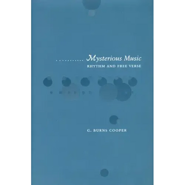 Mysterious Music: Rhythm and Free Verse