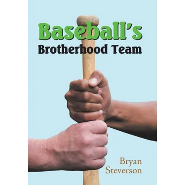 Baseball'S Brotherhood Team
