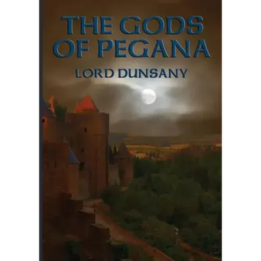 The Gods of Pegana