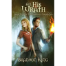 All His Wrath: Book Two of The Gargoyle Chronicles