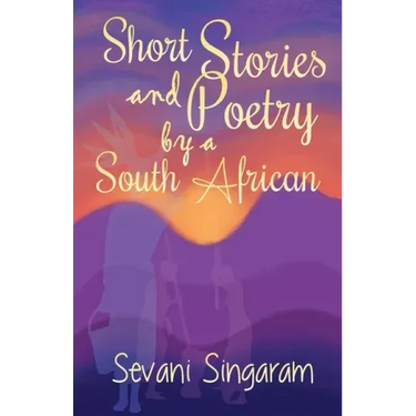 Short Stories and Poetry by a South African