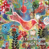 Your Words Your Voice