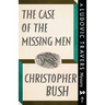 The Case of the Missing Men: A Ludovic Travers Mystery