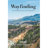 Wayfinding: Parks and Points and Poetry