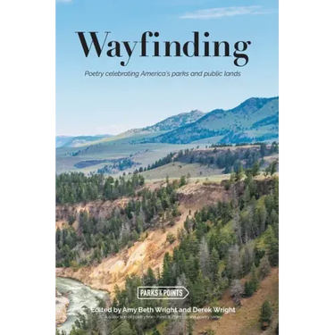 Wayfinding: Parks and Points and Poetry
