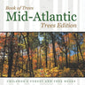 Book of Trees Mid-Atlantic Trees Edition Children's Forest and Tree Books
