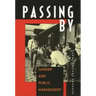 Passing by: Gender and Public Harassment