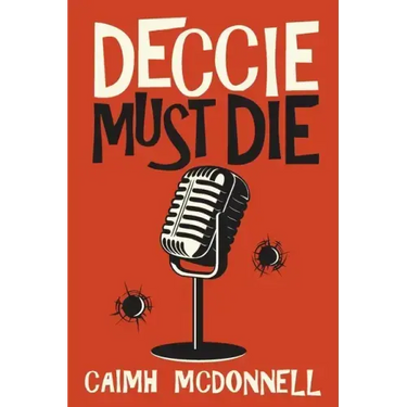 Deccie Must Die