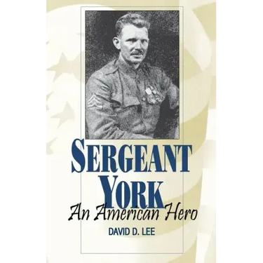 Sergeant York: An American Hero