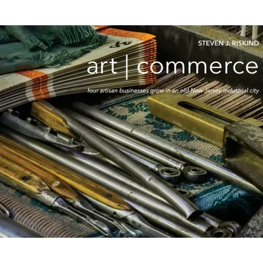 art commerce: four artisan businesses grow in an old New Jersey industrial city