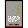 German Science: Some Reflections on German Science/German Science and German Virtues