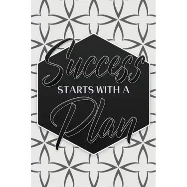 Success Starts With a Plan