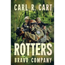 Rotters: Bravo Company
