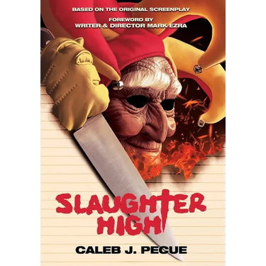 Slaughter High: The Official Novelization