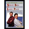 Sergey Brin and Larry Page: The Founders of Google