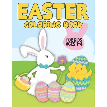 Easter Coloring Book: For Kids Ages 1-4