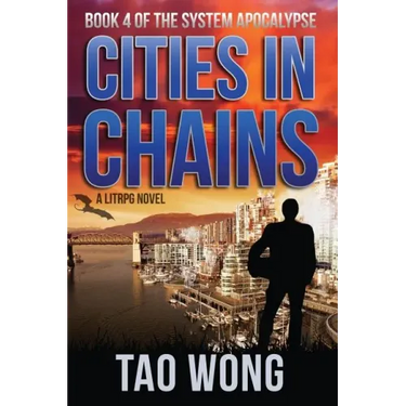 Cities in Chains: An Apocalyptic LitRPG